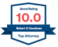 Avvo 10.0 rating badge for Robert Goodman, Top Attorney.